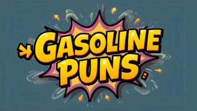 Gasoline puns