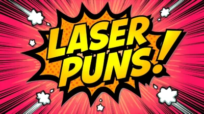 Laser puns