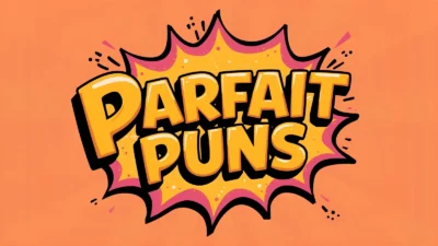 Parfait puns