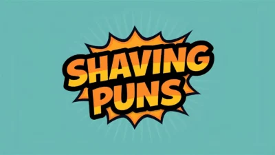 Shaving puns
