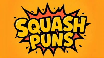 Squash puns