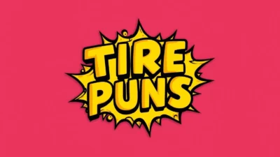 Tire puns