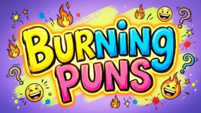 Burning puns